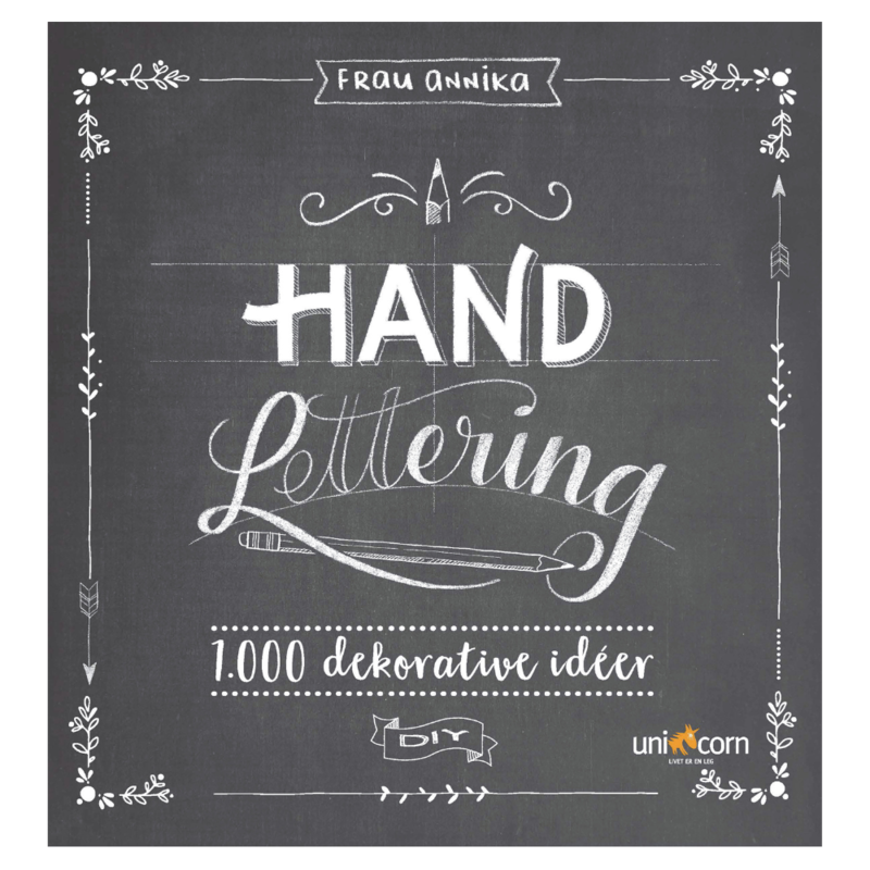 Hand Lettering Cahier de 1.000 idées décoratives